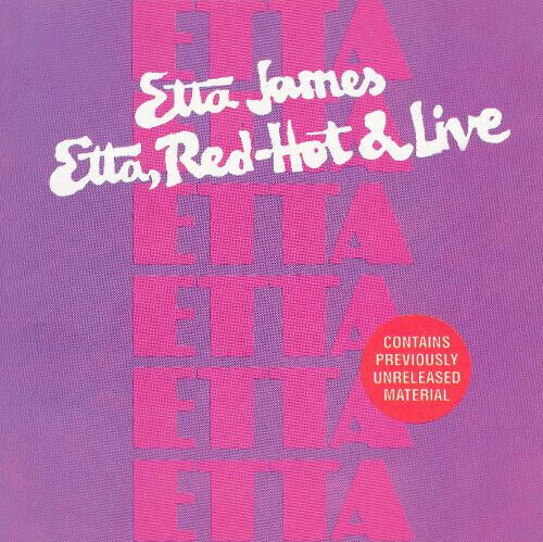 James, Etta - Etta-Red Hot \'N Live