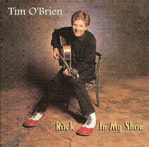 O'Brien, Tim - Rock In My Shoe