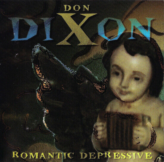 Dixon, Don - Romantic Depressive