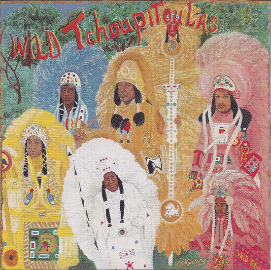 Wild Tchoupitoulas - Wild Tchoupitoulas