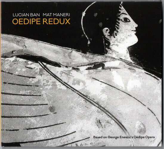 Ban, Lucian & Mat Maneri - Oedipe Redux