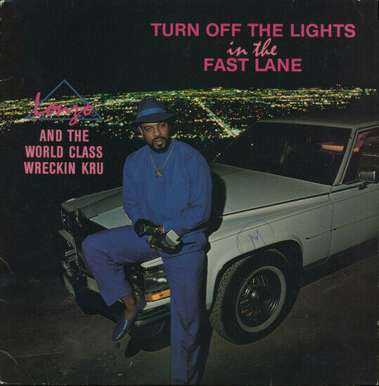 World Class Wreckin\' Cru - Turn of the Lights