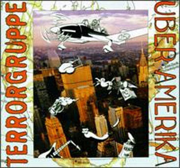 Terrorgruppe - Uber Amerika -Reissue-