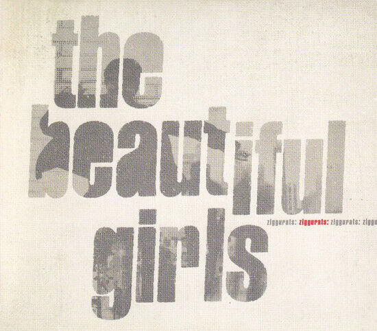 Beautiful Girls - Ziggurats