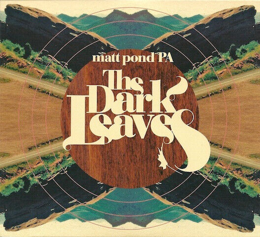 Pond, Matt -Pa- - Dark Leaves