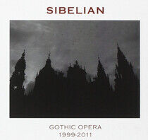 Sibelian - Gothic Opera 1999-2011