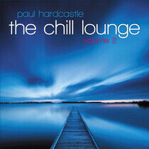 Hardcastle, Paul - Chill Lounge 2