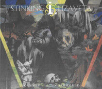 Stinking Lizaveta - Journey To the Underworld