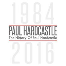 Hardcastle, Paul - History of Paul..