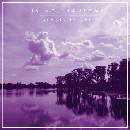 Living Phantoms - Memory Palace