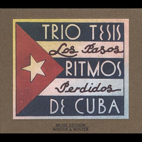 Trio Tesis - Pasos Perdidos