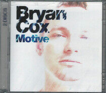 Cox, Bryan - Motive