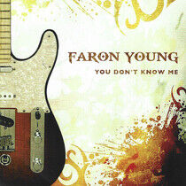 Young, Faron - You Don't Know Me