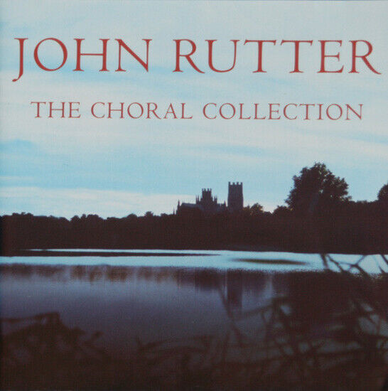 Rutter, John - Choral Collection