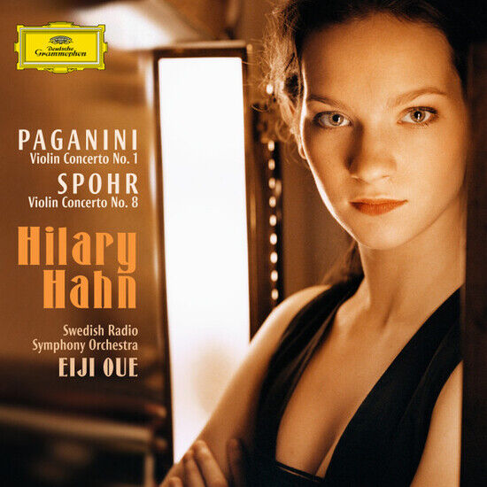 NICOLO PAGANINI, HILARY HAHN, LOUIS SPOHR, SWEDISH RADIO SYMPHONY ORCHESTRA, EIJE OUE - PAGANINI / SPOHR: VIOLIN CONCERTOS (CD)