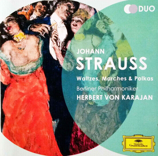 Strauss, Johann -Jr- - Waltzes, Marches & Polkas