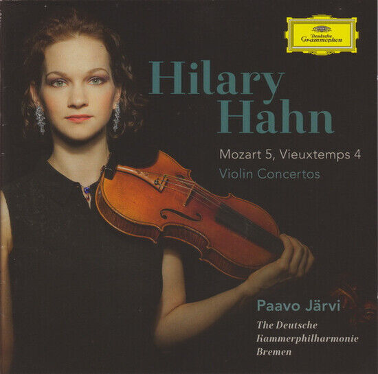 HILARY HAHN, DEUTSCHE KAMMERPHILHARMONIE BREMEN, PAAVO JÄRVI - MOZART: VIOLIN CONCERTO NO.5 IN A, K.219 / VIEUXTEMPS: VIOLIN CONCERTO NO.4 IN D MINOR, OP.31 (CD)