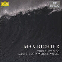 MAX RICHTER - THREE WORLDS: MUSIC FROM WOOLF WORKS (Vinyl)