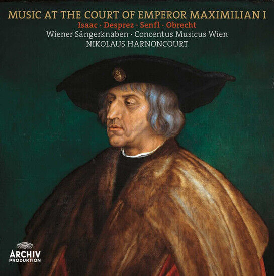 CONCENTUS MUSICUS WIEN, NIKOLAUS HARNONCOURT, WIENER SÄNGERKNABEN, CHORUS VIENNENSIS - MUSIC AT THE COURT OF EMPEROR MAXIMILIAN I. (Vinyl)