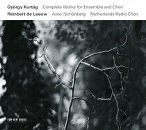 Kurtag, G. - Complete Works For Ensemb