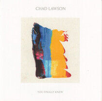 Lawson, Chad - You Finally Knew