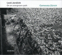 Camerata Zurich / Igor Ka - On an Overgrown Path