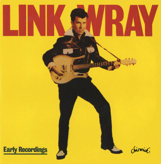 Wray, Link - Early Recordings