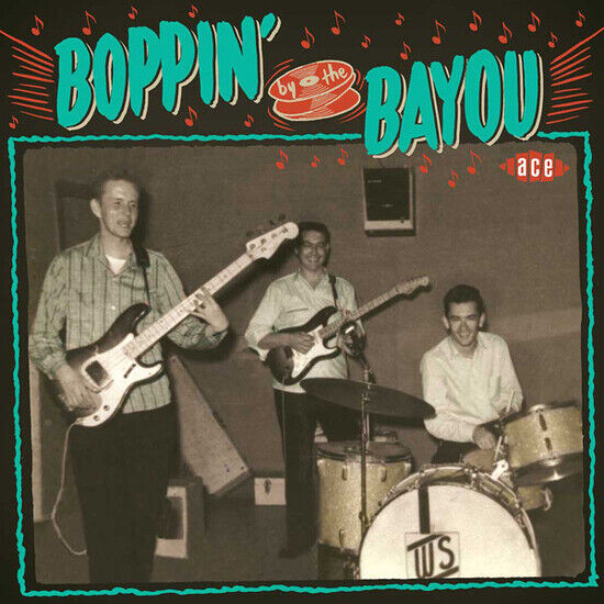 V/A - Boppin\' By the Bayou