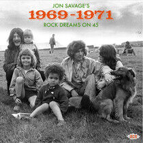 Savage, Jon.=V/A= - 1969-1971 - Rock Dreams..