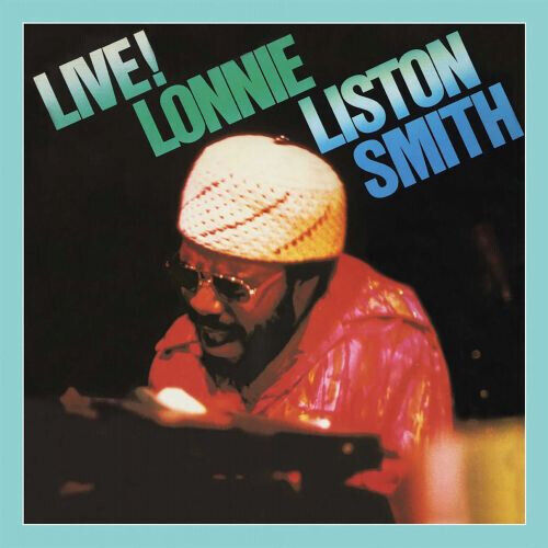 Smith, Lonnie Liston - Live!