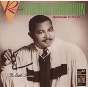 Robinson, Rev. Cleophus - Someone To Care