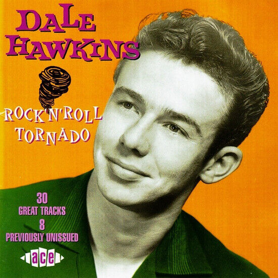 Hawkins, Dale - Rock \'N\' Roll Tornado