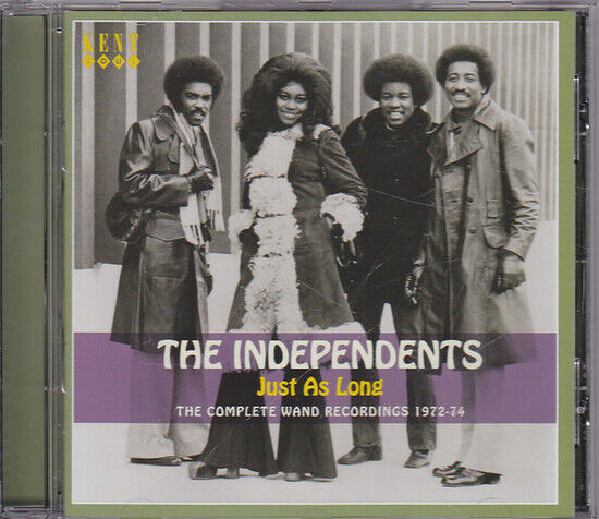 Independents - Just Als Long