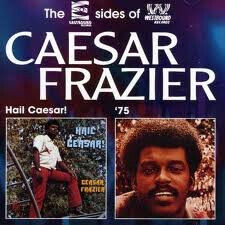 Frazier, Caesar - Hail Caesar/Ceasar Frazie