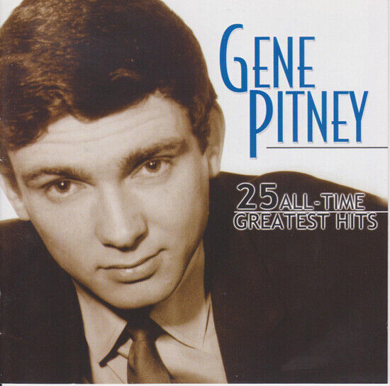 Pitney, Gene - 25 All-Time Greatest Hits