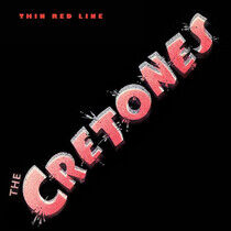 Cretones - Thin Red Line