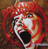 Polkadot Cadaver - Sex Offender