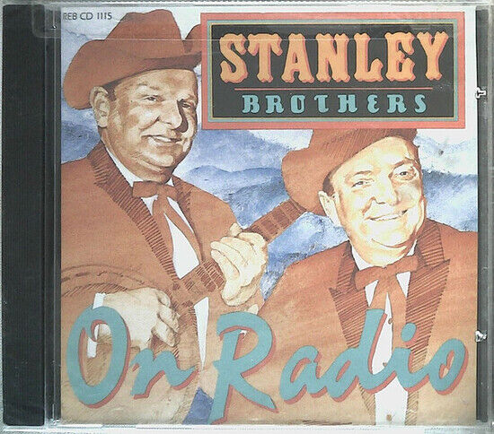 Stanley Brothers - On Radio