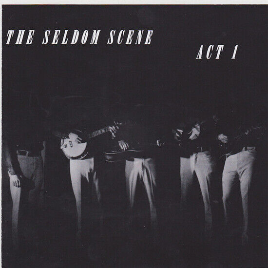 Seldom Scene - Act 1