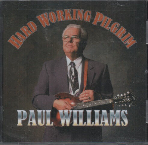 Williams, Paul - Hard Working Pilgrim