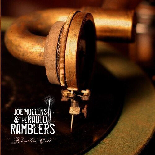 Mullins, Joe & Radio Ramb - Ramblers Call