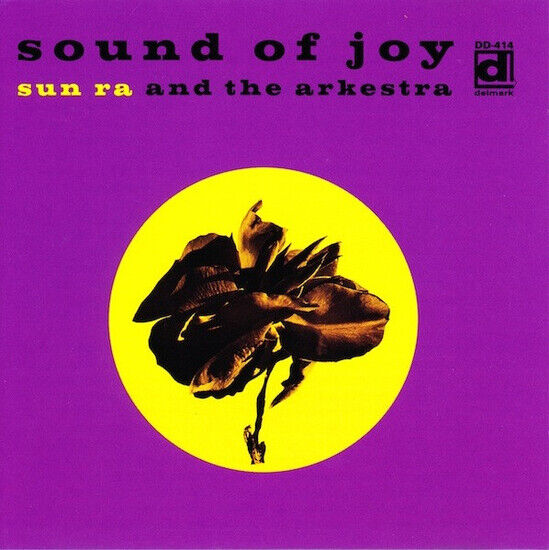 Sun Ra & the Arkestra - Sound of Joy