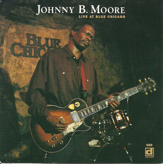 Moore, Johnny B. - Live At Blue Chicago