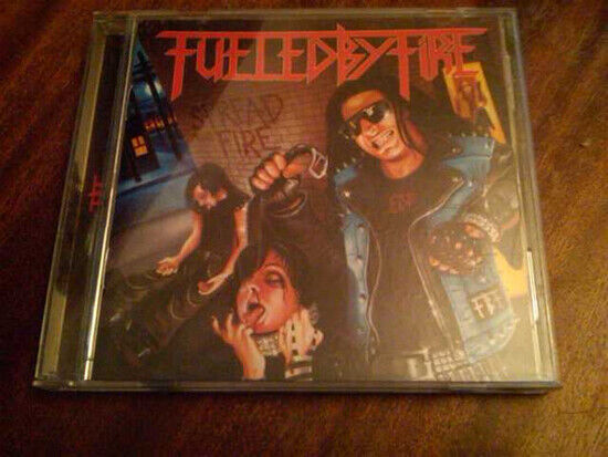 Fueled By Fire - Spread the Fire