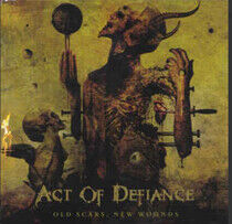 Act of Defiance - Old Scars, New Wounds