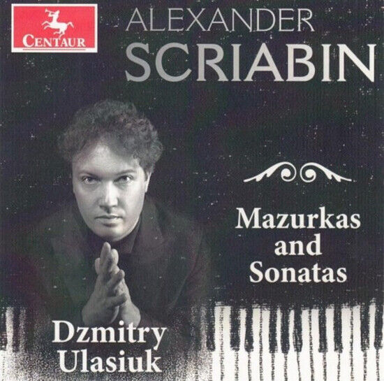 Ulasiuk, Dzmitry - Mazurkas and Sonatas