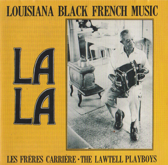 Carriere Brothers - La La:Louisiana Black..