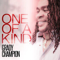 Champion, Grady - One of a Kind