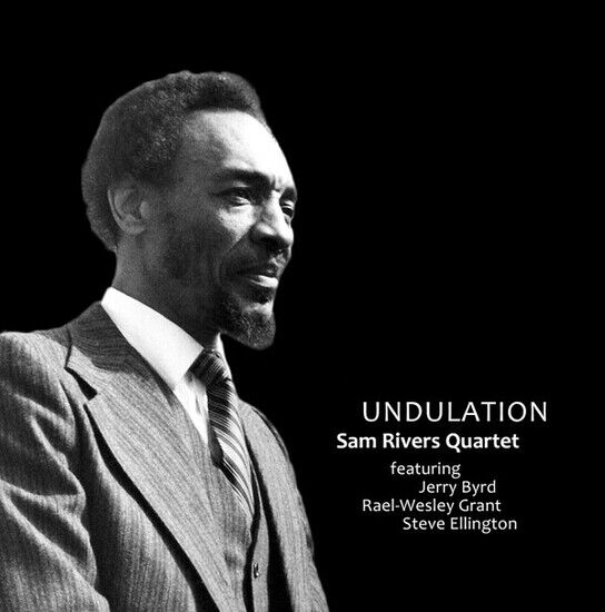 Sam Rivers Quartet - Undulation