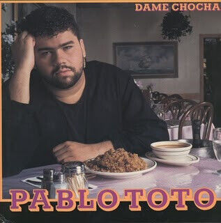 Toto, Pablo - Dame Choca